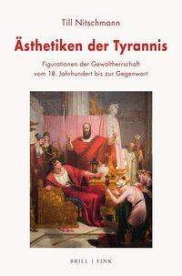 Ästhetiken der Tyrannis
