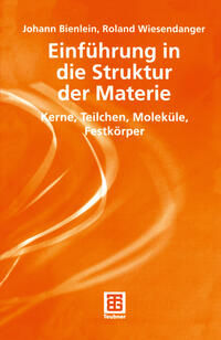 Einführung in die Struktur der Materie