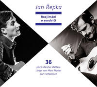 Rozjímání o sendvici - 36 písní Maniho Mattera - 36 Lieder von Mani Matter auf Tschechisch
