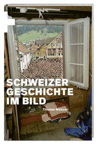 Vorderes Coverbild Schweizer Geschichte im Bild