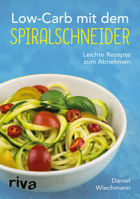 Vorderes Coverbild Low-Carb mit dem Spiralschneider