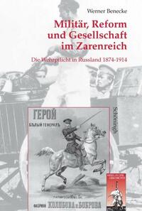 Militär, Reform und Gesellschaft im Zarenreich