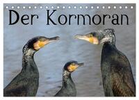 Der Kormoran (Tischkalender 2025 DIN A5 quer), CALVENDO Monatskalender