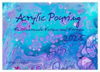 Acrylic Pouring - Faszinierende Farben und Formen (Wandkalender 2025 DIN A2 quer), CALVENDO Monatskalender