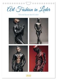 Art Fashion in Leder (Wandkalender 2026 DIN A4 hoch), CALVENDO Monatskalender