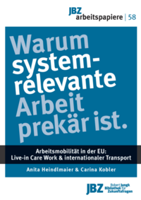 Warum systemrelevante Arbeit prekär ist