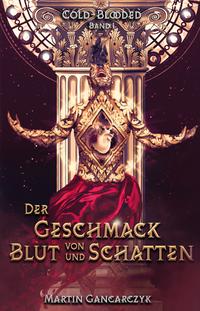 Vorderes Coverbild Cold-Blooded: Der Geschmack von Blut und Schatten
