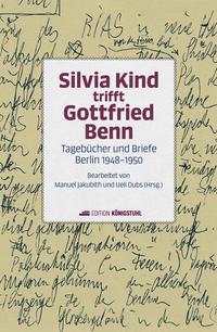 Silvia Kind trifft Gottfried Benn