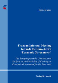 From an Informal Meeting towards the Euro Area’s ‘Economic Government’