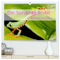 Der Spruchkalender - freiheraus und witzig (hochwertiger Premium Wandkalender 2025 DIN A2 quer), Kunstdruck in Hochglanz