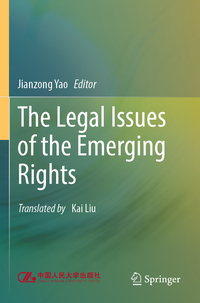 The Legal Issues of the Emerging Rights