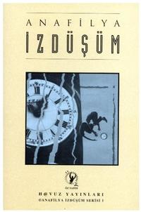 Anafilya - Izdüsüm I