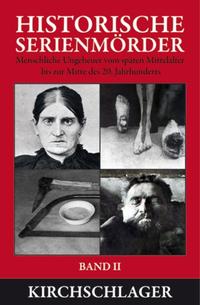 Historische Serienmörder II