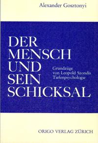Der Mensch und sein Schicksal