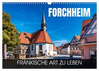 Forchheim - fränkische Art zu leben (Wandkalender 2025 DIN A3 quer), CALVENDO Monatskalender