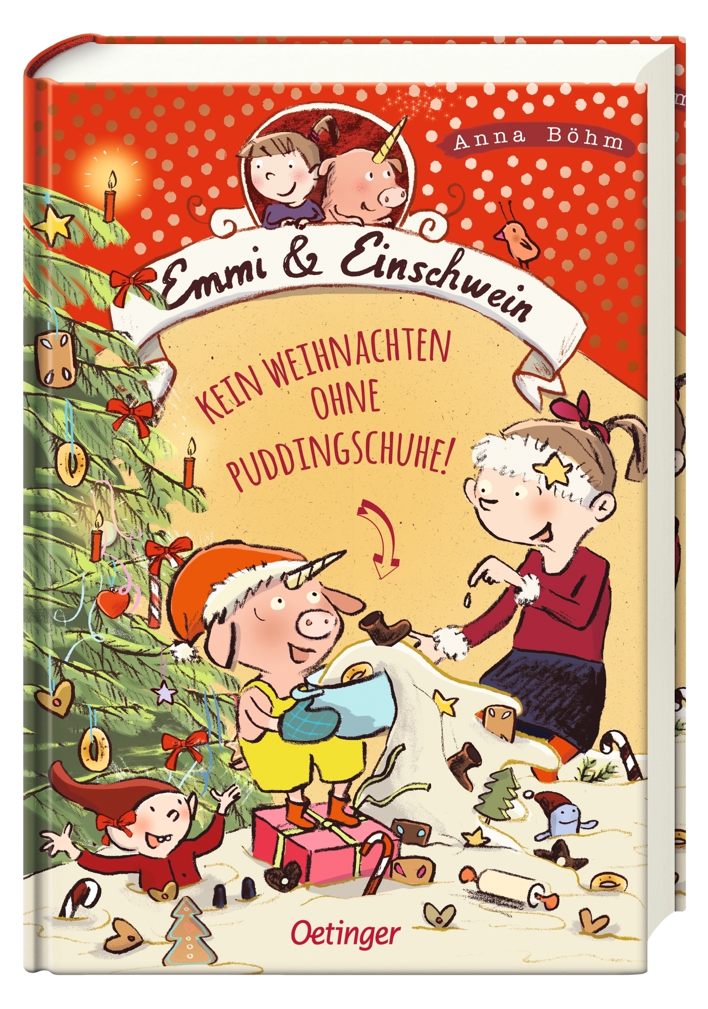 Emmi & Einschwein 4. Kein Weihnachten ohne Puddingschuhe!