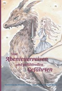 Von Abenteuerreisen und gefühlvollen Gefährten