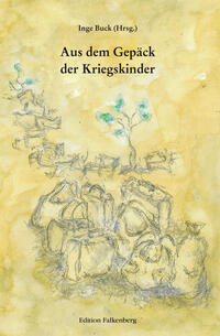 Aus dem Gepäck der Kriegskinder
