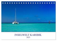 Vorderes Coverbild Inselwelt Karibik (Tischkalender 2025 DIN A5 quer), CALVENDO Monatskalender