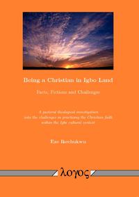 Vorderes Coverbild Being a Christian in Igbo Land