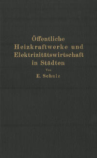 Öffentliche Heizkraftwerke und Elektrizitätswirtschaft in Städten