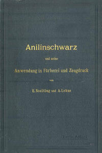 Anilinschwarz und seine Anwendung in Färberei und Zeugdruck