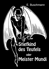 Vorderes Coverbild Stiefkind des Teufels oder Meister Mundi