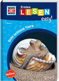 Vorderes Coverbild WAS IST WAS Erstes Lesen easy! Band 12. Echt schlaue Tiere