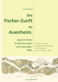 Vorderes Coverbild Die Fischer-Zunft zu Auenheim.