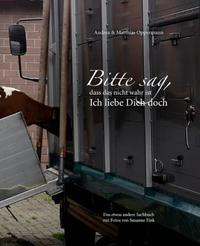 Vorderes Coverbild Bitte sag, dass das nicht wahr ist - Ich liebe Dich doch