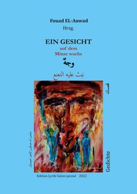 Vorderes Coverbild Ein Gesicht, auf dem Minze wuchs
