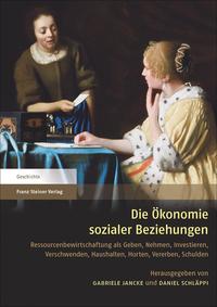 Vorderes Coverbild Die Ökonomie sozialer Beziehungen