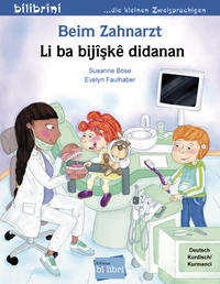 Vorderes Coverbild Beim Zahnarzt (Deutsch-Kurdisch/Kurmancî)
