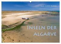 Inseln der Algarve (Wandkalender 2025 DIN A2 quer), CALVENDO Monatskalender