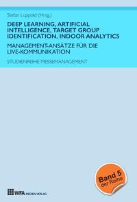 Vorderes Coverbild Deep Learning, Artificial Intelligence, Target Group Identification, Indoor Analytics