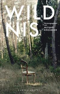 Akzente: Wildnis