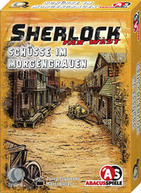 Sherlock Far West – Schüsse im Morgengrauen