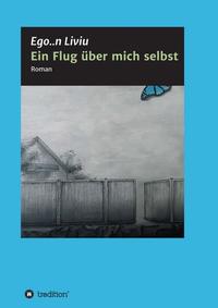 Ein Flug über mich selbst