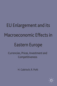 Vorderes Coverbild EU Enlargement and its Macroeconomic Effects in Eastern Europe