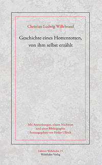 Geschichte eines Hottentotten, von ihm selbst erzählt