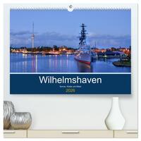 Wilhelmshaven - Sonne, Küste und Meer (hochwertiger Premium Wandkalender 2026 DIN A2 quer), Kunstdruck in Hochglanz