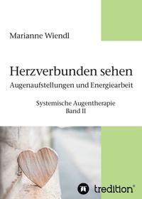 Vorderes Coverbild Herzverbunden sehen: Augenaufstellungen und Energiearbeit