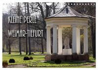 Kleine Perle Weimar-Tiefurt (Wandkalender 2025 DIN A4 quer), CALVENDO Monatskalender