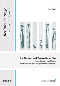 Die Mutter- und Vaterrolle im Film
