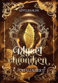 Die Myzelchroniken