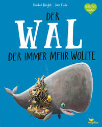 Vorderes Coverbild Der Wal, der immer mehr wollte
