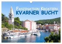 Faszination Kroatien – Kvarner Bucht (Wandkalender 2025 DIN A3 quer), CALVENDO Monatskalender