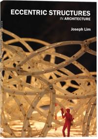Eccentric Structures in Architecture