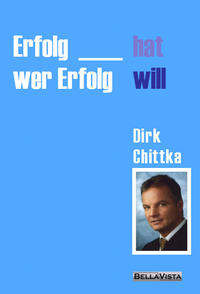 Erfolg hat, wer Erfolg will!