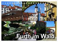 Drachenstadt Furth im Wald (Tischkalender 2026 DIN A5 quer), CALVENDO Monatskalender
